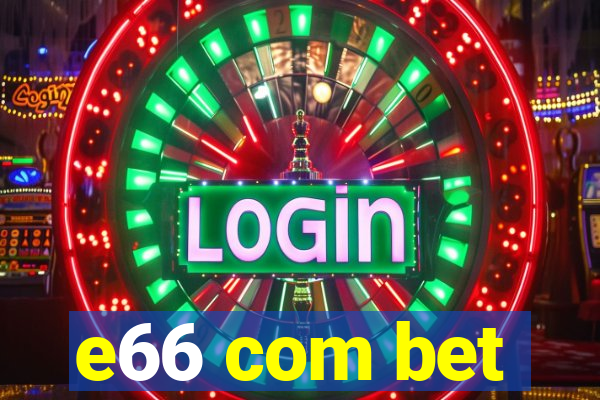 e66 com bet